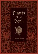 Plants of the Devil - Three Hands Press